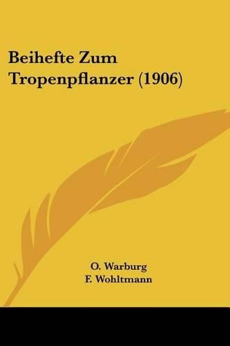 Cover image for Beihefte Zum Tropenpflanzer (1906)