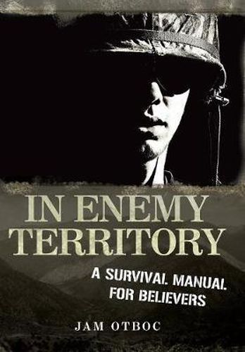 Cover image for In Enemy Territory: A Survival Manual for Believers