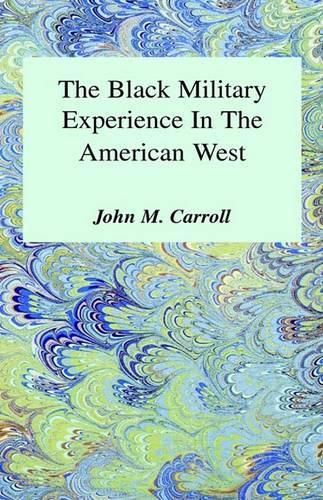 Cover image for The Black Military Experience in the American West