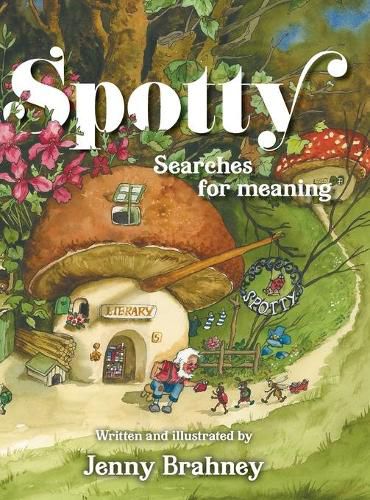 Cover image for Spotty: Searches for Meaning