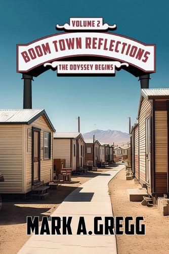 Cover image for The Odyssey Begins (Boom Town Reflections Volume 2))