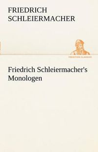 Cover image for Friedrich Schleiermacher's Monologen