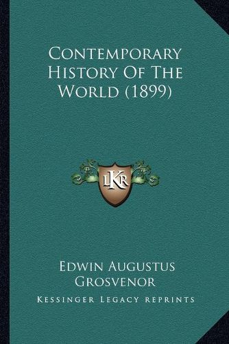 Cover image for Contemporary History of the World (1899)