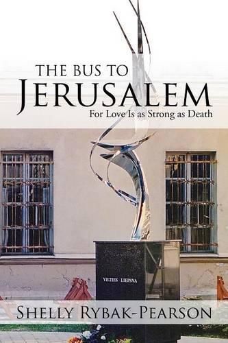 Cover image for The Bus to Jerusalem: For Love Is as Strong as Death