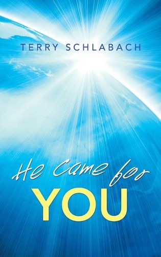 Cover image for He Came for You