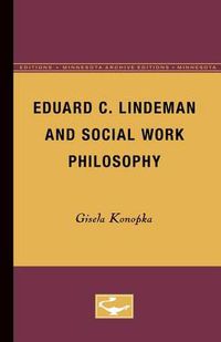 Cover image for Eduard C. Lindeman and Social Work Philosophy