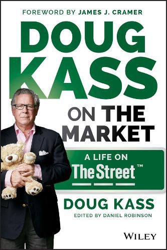 Cover image for Doug Kass on the Market: A Life on TheStreet