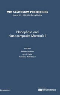 Cover image for Nanophase and Nanocomposite Materials II: Volume 457