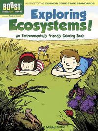 Cover image for BOOST Exploring Ecosystems! An Environmentally Friendly Coloring Book