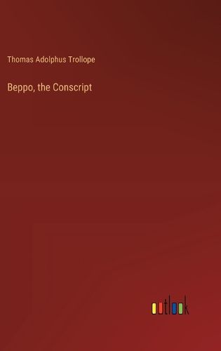 Beppo, the Conscript