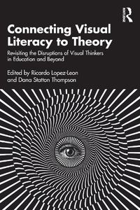 Cover image for Connecting Visual Literacy to Theory