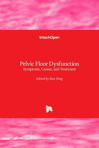 Cover image for Pelvic Floor Dysfunction: Symptoms, Causes, and Treatment