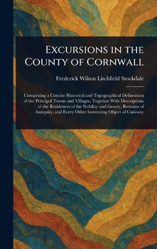 Cover image for Excursions in the County of Cornwall