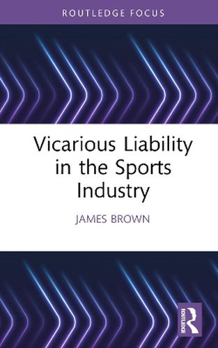 Vicarious Liability in the Sports Industry