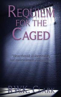 Cover image for Requiem for the Caged