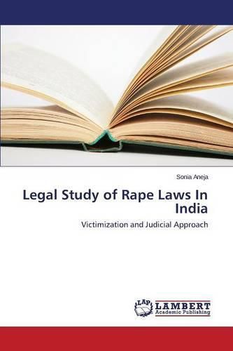 Cover image for Legal Study of Rape Laws In India