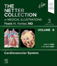 Cover image for The Netter Collection of Medical Illustrations: Cardiovascular System, Volume 8