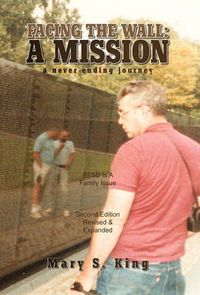 Cover image for Facing the Wall: A Mission