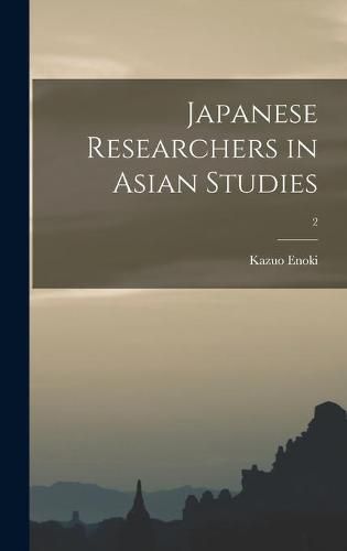 Cover image for Japanese Researchers in Asian Studies; 2