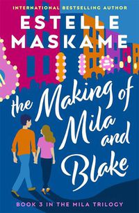 Cover image for The Making of Mila and Blake