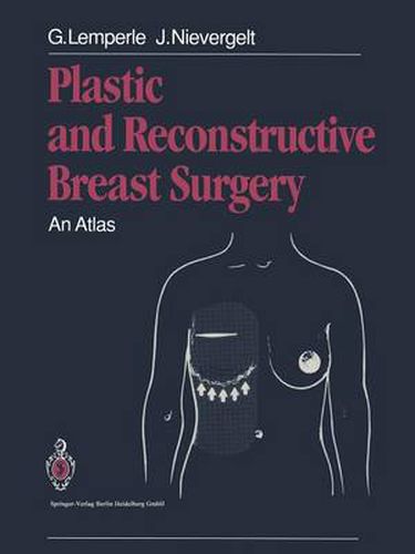 Cover image for Plastic and Reconstructive Breast Surgery: An Atlas