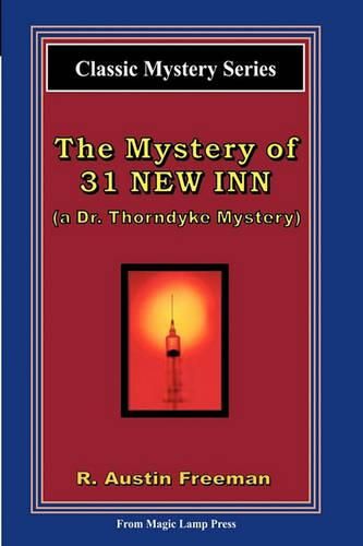 Cover image for The Mystery Of 31 New Inn: A Dr. Thorndyke Mystery