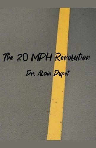 Cover image for The 20 MPH Revolution