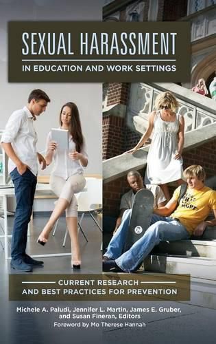 Sexual Harassment in Education and Work Settings: Current Research and Best Practices for Prevention