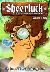 Cover image for Sheerluck Versus The Paranormal Volume 3