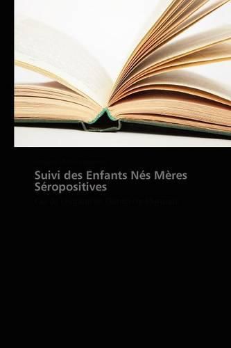 Cover image for Suivi Des Enfants Nes Meres Seropositives