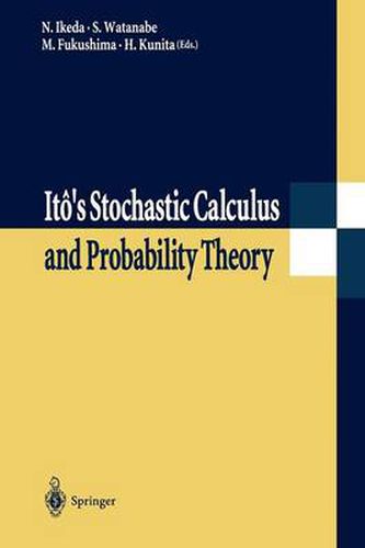 Ito's Stochastic Calculus and Probability Theory