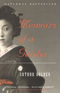 Cover image for Memoirs of a Geisha: A Novel