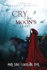 Cover image for A Cry in the Moon's Light