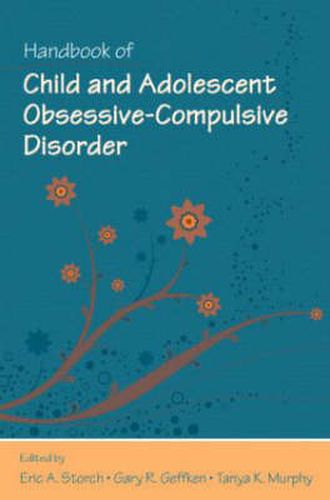 Cover image for Handbook of Child and Adolescent Obsessive-Compulsive Disorder