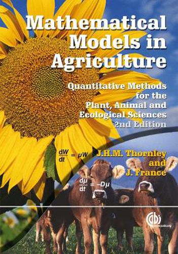 Cover image for Mathematical Models in Agriculture: Quantitative Methods for the Plant, Animal and Ecological Sciences