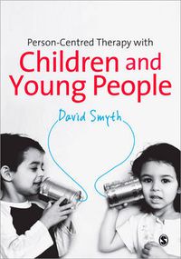 Cover image for Person-Centred Therapy with Children and Young People