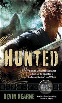 Cover image for Hunted: The Iron Druid Chronicles, Book Six