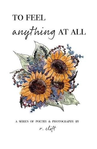 Cover image for to feel anything at all