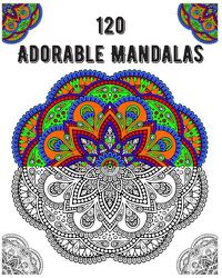 Cover image for 120 Adorable Mandalas