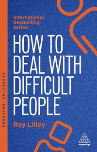 Cover image for How to Deal with Difficult People