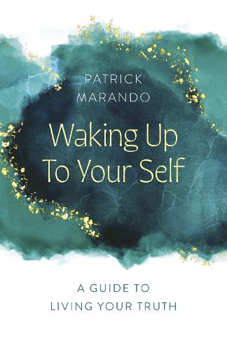 Cover image for Waking Up to Your Self