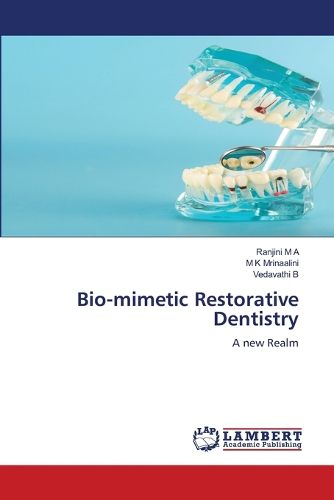 Cover image for Bio-mimetic Restorative Dentistry
