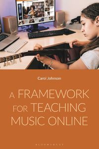 Cover image for A Framework for Teaching Music Online