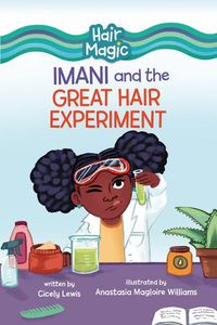 Cover image for Imani and the Great Hair Experiment