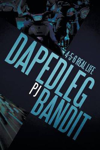 Cover image for Dapedleg Bandit: 4-5-6 Real Life ''4-5-6'' ''Real Life