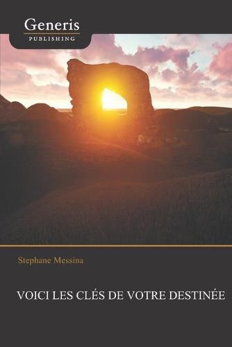 Cover image for Voici Les Cles de Votre Destinee