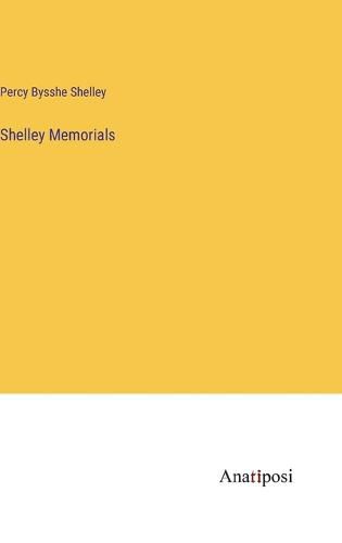 Cover image for Shelley Memorials