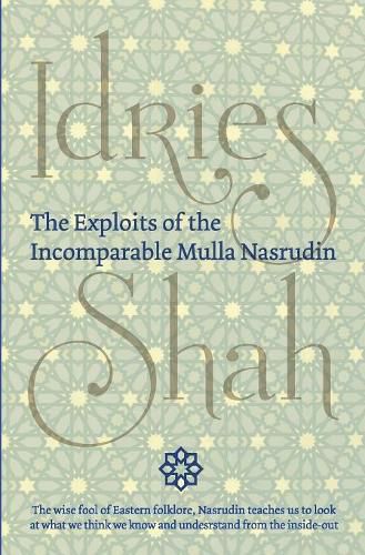 The Exploits of the Incomparable Mulla Nasrudin