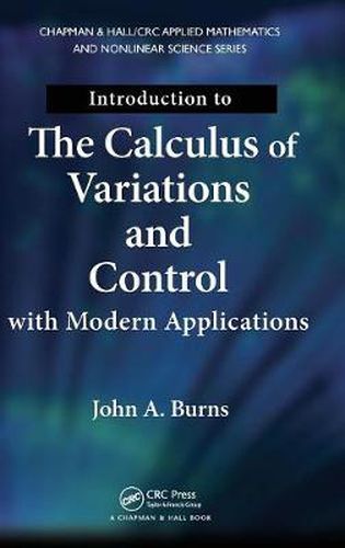 Cover image for Introduction to the Calculus of Variations and Control with Modern Applications