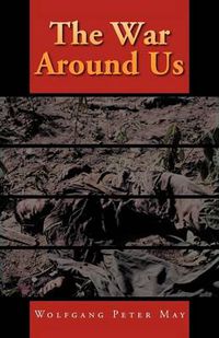 Cover image for The War Around Us
